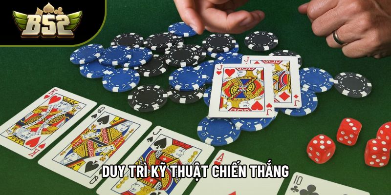 Duy trì kỹ thuật chiến thắng